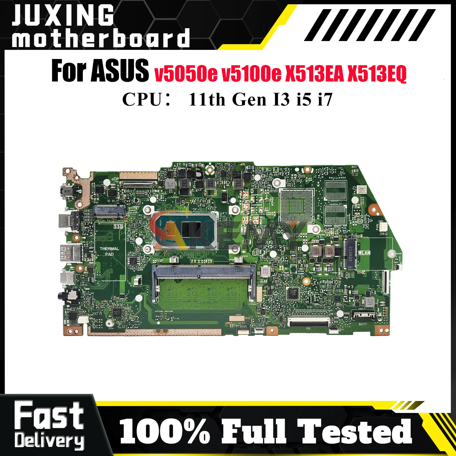 

X513EA Материнская плата для ноутбука ASUS VivoBook X513EP v5050e X513EQ X513EA v5100e X513E Материнская плата для ноутбука 11-го поколения I3 i5 i7
