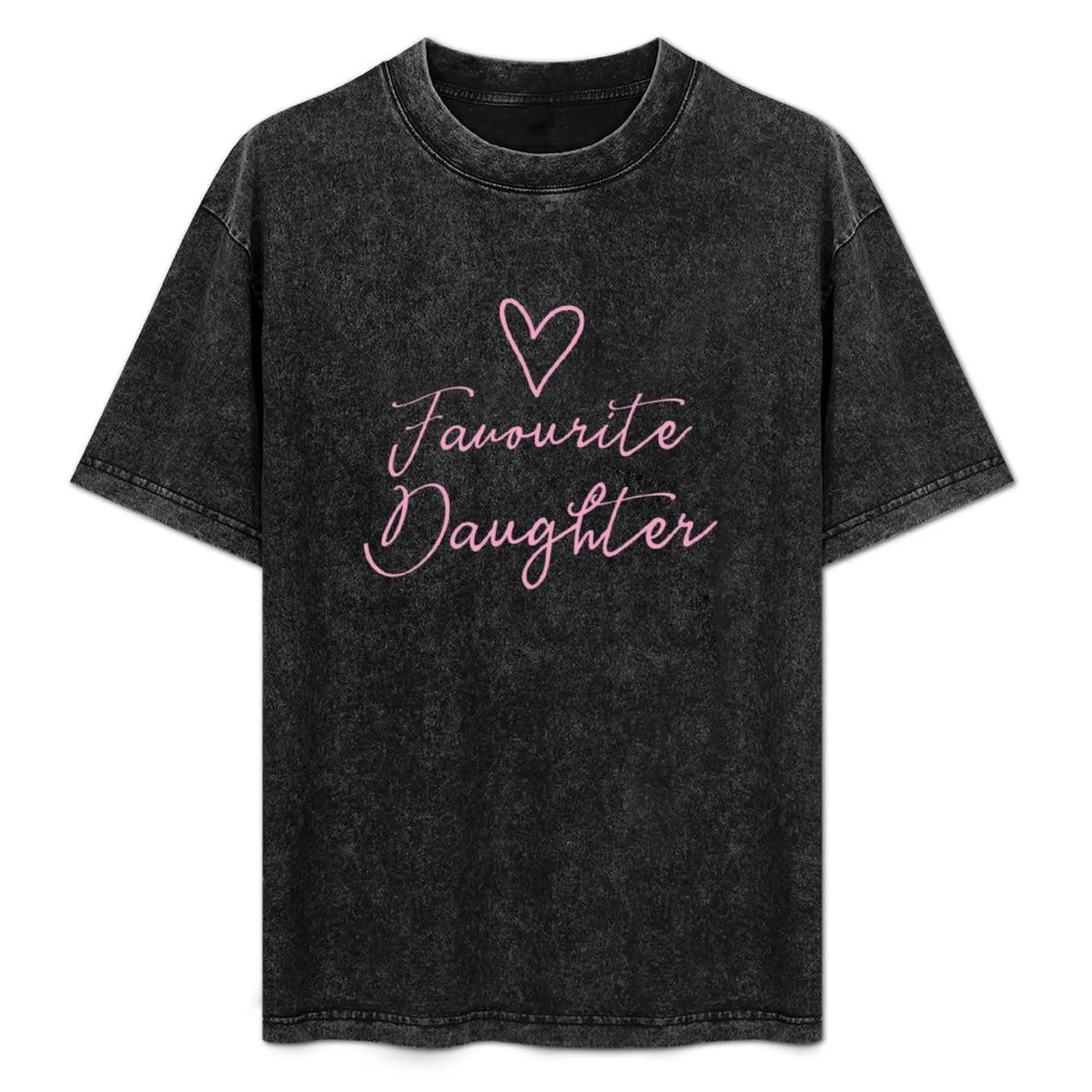 

Favourite daughter T-Shirt oversized street wear fashion shirts sweat men t shirts high quality