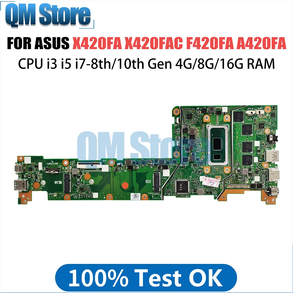 

Notebook Motherboard For Asus Vivobook 14 X420FA X420FAC F420FA A420FA X420F Laptop Mainboard I3 I5 I7 CPU 4G 8G 16G RAM