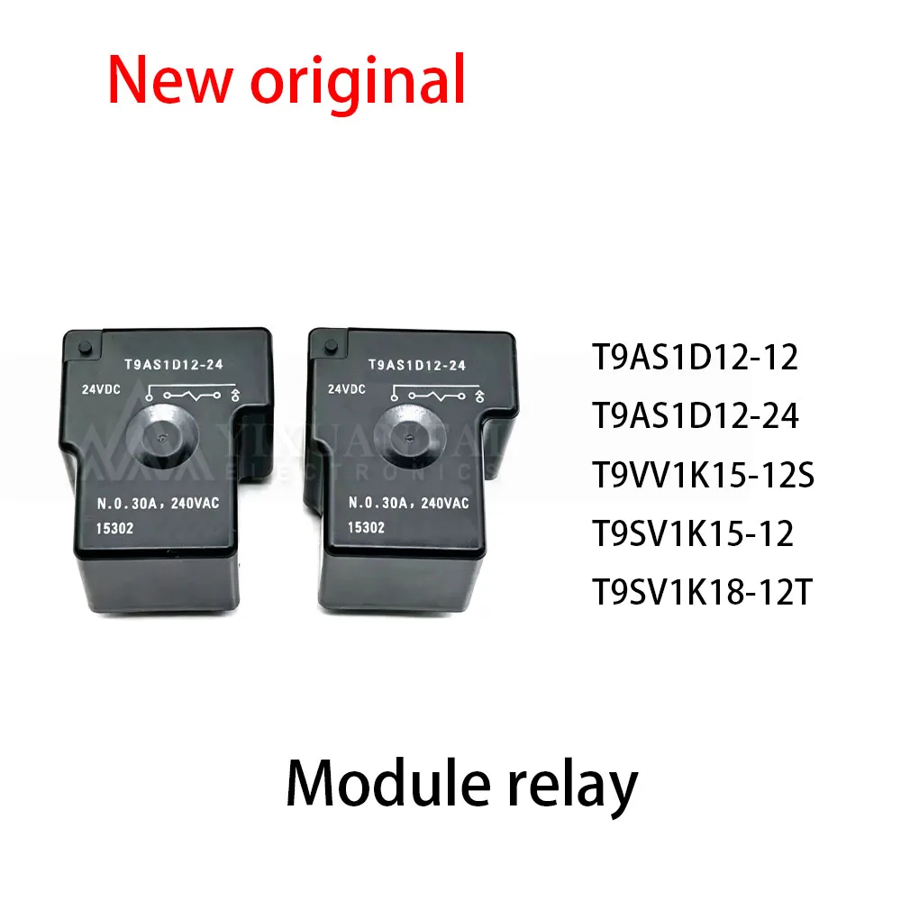 10Pcs T9AS1D12-12 T9AS1D12-24 T9VV1K15-12S T9SV1K15-12 T9SV1K18-12T Module relay