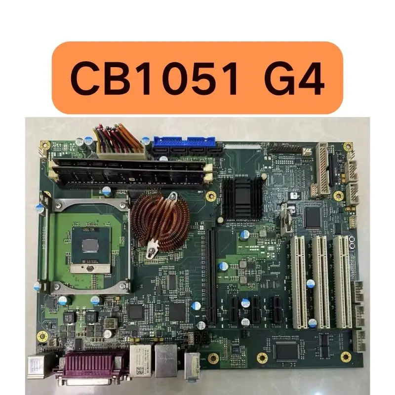 The second-hand industrial computer motherboard CB1051 G4 tested OK and its function is intact