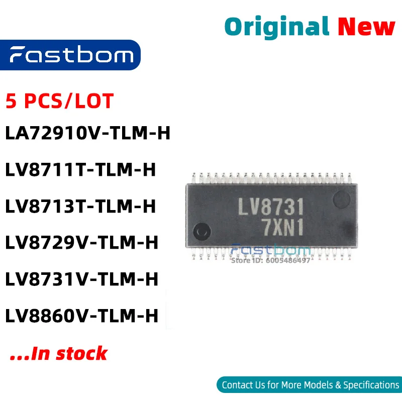 LA72910V-TLM-H LV8731V-TLM-H LV8729V-TLM-H LV8860V-TLM-H LV8711T-TLM-H LV8713T-TLM-H SSOP-44 STEPPER MOTOR DRIVER New Original