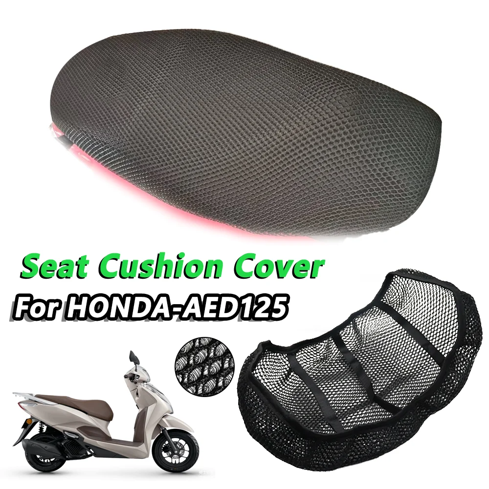 

For HONDA AED125 AED 125 Motorcycle Accessories Mesh Breathable Seat Cushion Saddle Non-Slip Protection Seat Cove