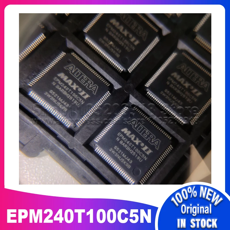 

10 шт./лот EPM240T100C5N EPM240T100C5 EPM240T100I5N EPM240T100I5 EPM240T100 QFP-100 100% новый точечный запас
