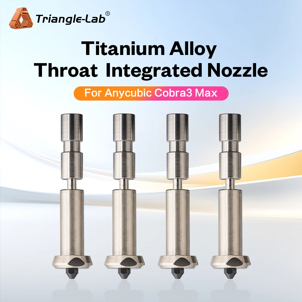 

trianglelab One-piece Nozzles For Anycubic Cobra3 Max Titanium Alloy Throat Integrated Nozzle 0.2/0.4/0.6/0.8mm For Cobra 3 Max