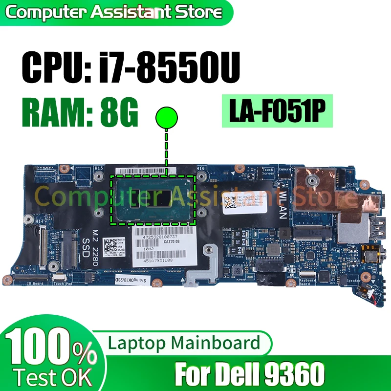 

For Dell 9360 Laptop Mainboard LA-F051P 0K2TKF i7-8550U 8G Notebook Motherboard