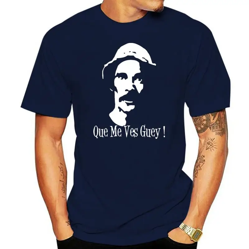 Camiseta de Don Ramon para hombre y mujer, camisa negra Que Me Vez Guey La Vecindad El Chavo, novedad