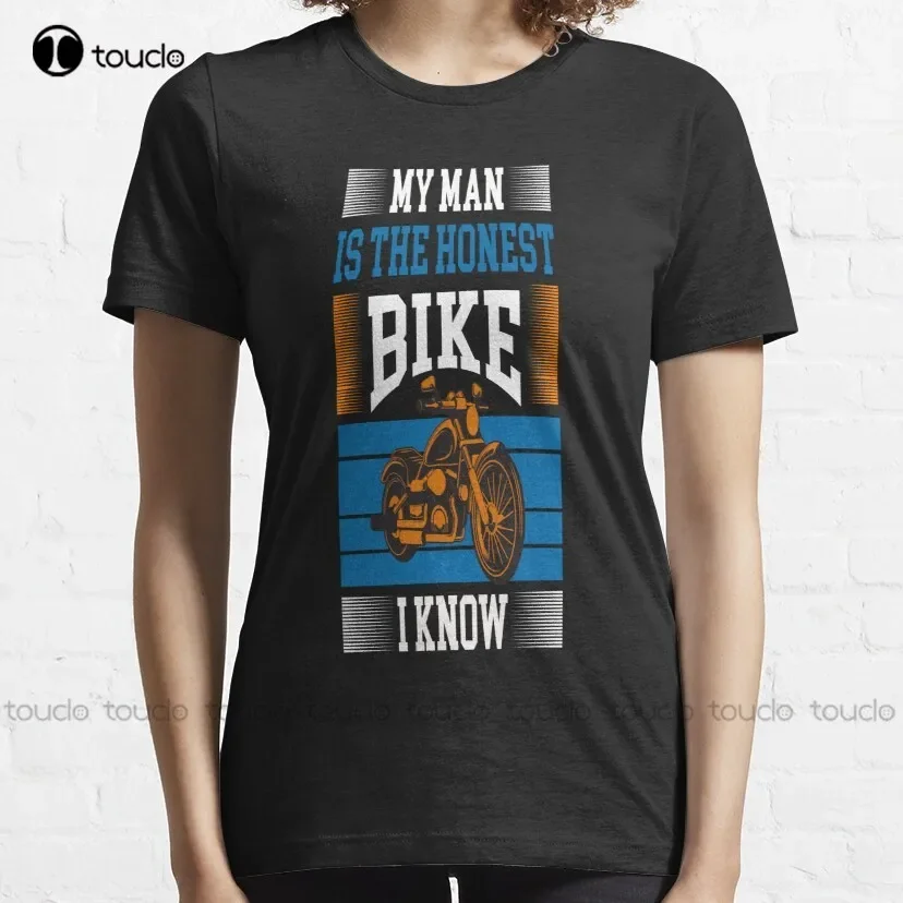 My Man Is The Honest Bike I Know  Classic T-Shirt T Shirts For Men New Popular Creative Funny Shirt Breathable Cotton Xs-5Xl New