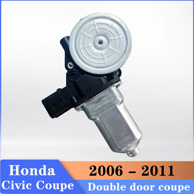 

Power Window Regulator Motor for Honda Civic Double door coupe 2006-2011 Front left right 748742 72250SVAA01 72210SVAA01 748743