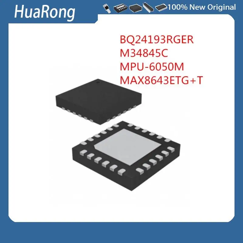 

5PCS/LOT BQ24193RGER PQ24193 M34845C MC34845 MPU-6050M INVENSENSE MPU6050 MAX8643ETG+T MAX8643E 8643E QFN24