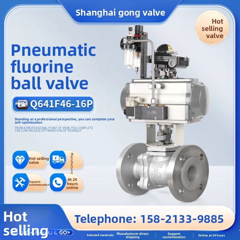 

pneumatic flange fluorine-lined ball valve Q641F46-16P corrosion-resistant acid and alkali-resistant fluorine-lined valve