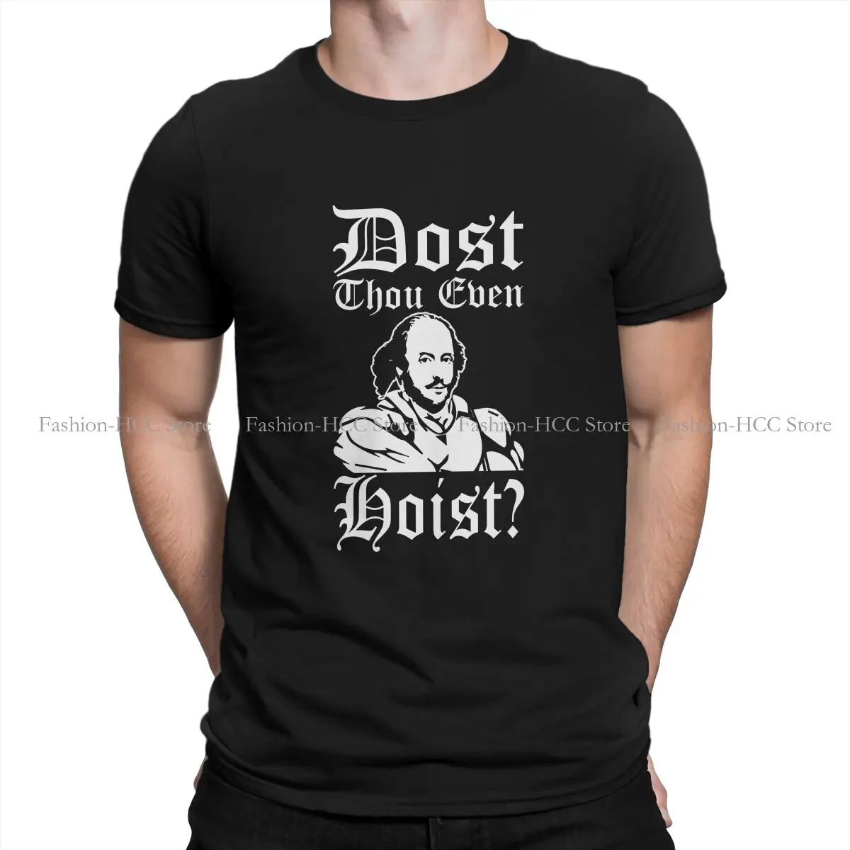 Bodybuilding Polyester TShirts Dost Thou Even Hoist  Shakespeare Distinctive Homme T Shirt Hipster Tops