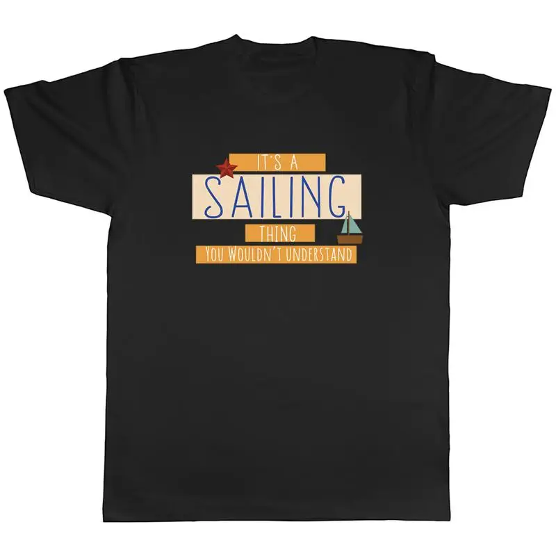 Camiseta para hombre de vela Es una cosa de vela que no entenderías Camiseta unisex regalo