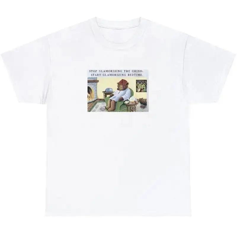 Sleepytime Tea Bear Memes T Shirt Funny Sleep Bed Stop Glamorizing Grind Tee