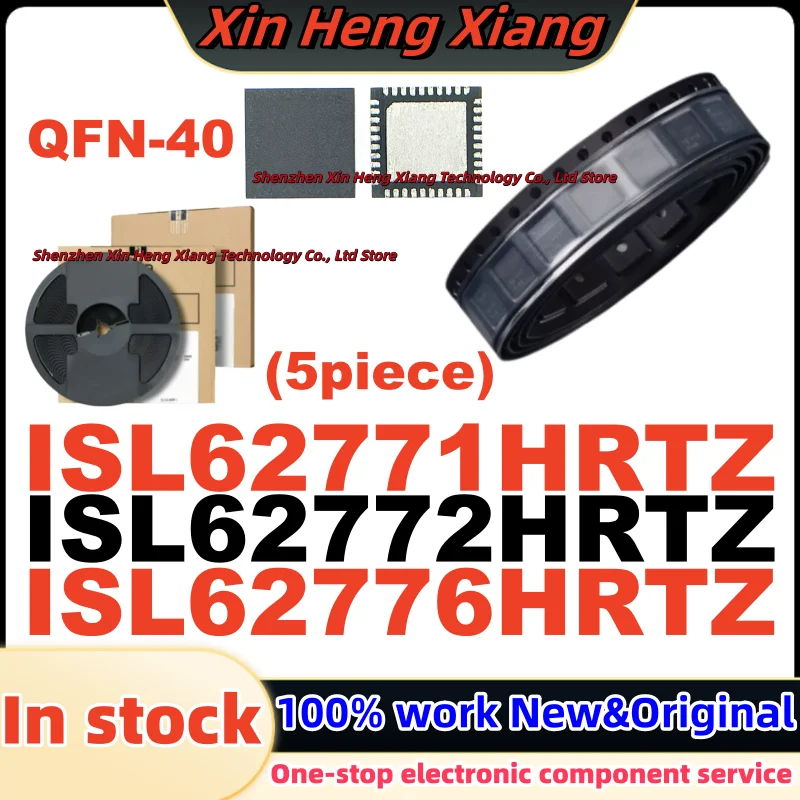 (5Pcs) ISL62772HRTZ ISL62772 62772 ISL62776HRTZ ISL62776 62776 ISL62771HRTZ ISL62771 62771 QFN-40