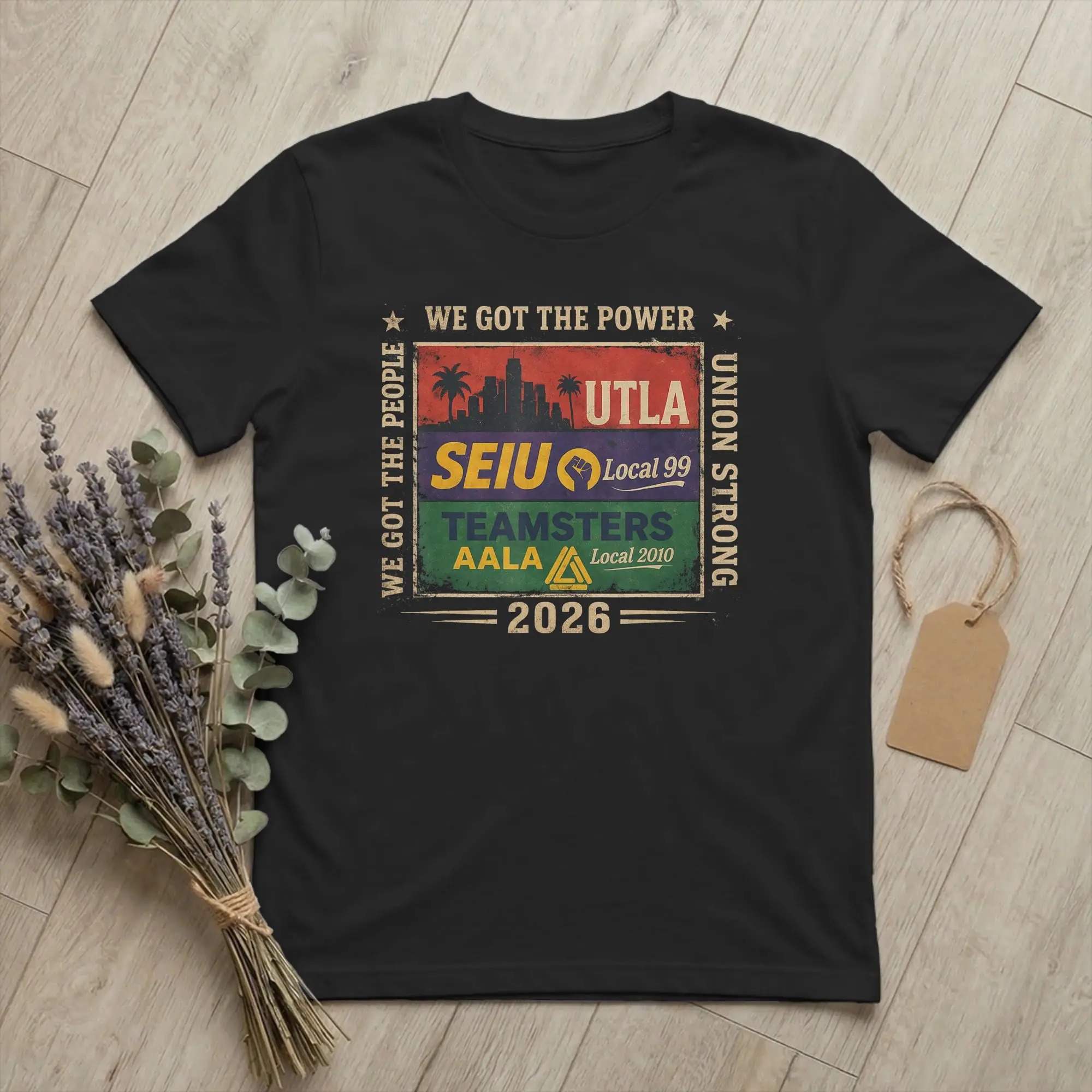 Labor Movement UTLA SEIU AALA Men's T Shirts We Got The People Novelty Tees Short Sleeve Crewneck T-Shirt Cotton Summer merch
