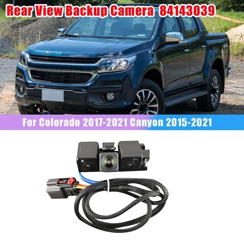 

84143039 Rear View Back Up Assist Camera for Chevrolet GMC Canyon Colorado 2015-2022 Rearview Parking Information Camera