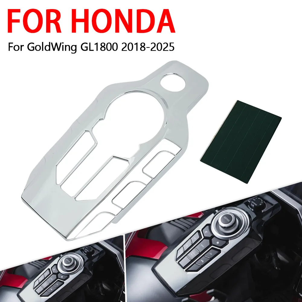 For Honda Gold Wing GL1800 GL1800 F6B 2018 - 2024 2025 2026 Motorcycle Accessories Chrome Center Console Switch Panel Cover Trim
