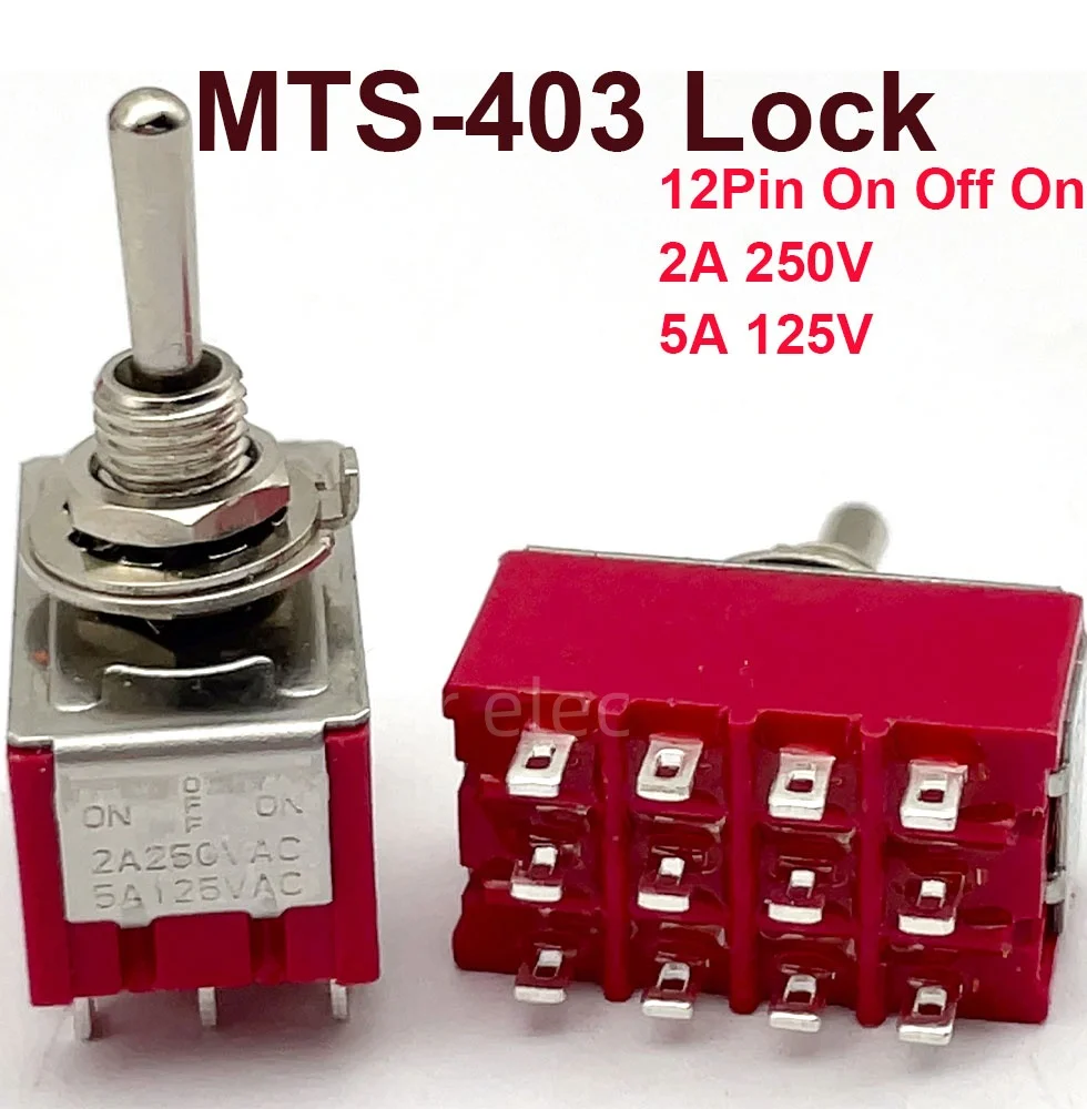 MTS-402 ON/ON MTS-403 ON/OFF/-ON Toggle Switch AC 250V 2A 120V 5A 12 Pin 4PD