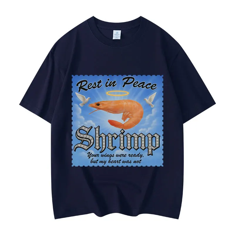 

Rest in Peace Shrimp Funny Meme T-shirts Men Women Clothing Summer T-shirt Fashion Casual Short Sleeve Unisex Breathable Tops
