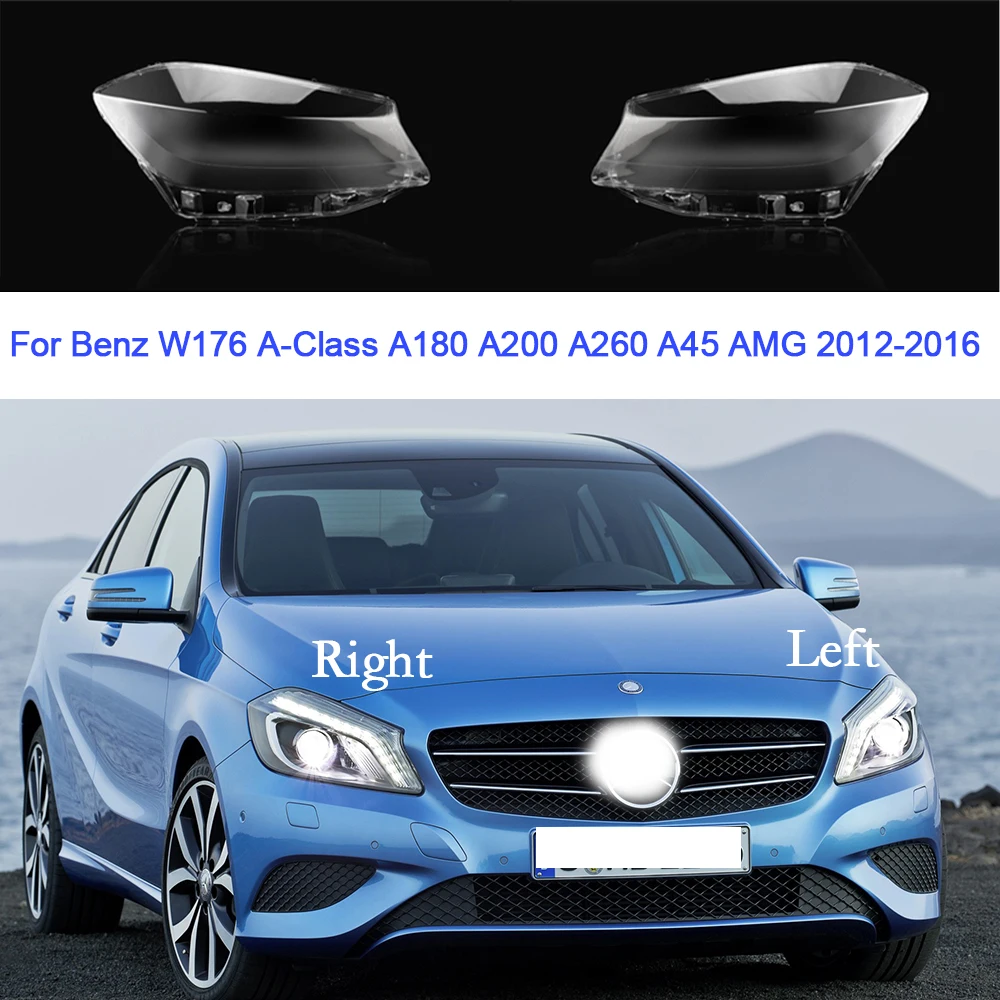 

For Benz W176 A-Class A180 A200 A35 AMG 2012 2013 2014 2015 2016 Car Headlight Cover Transparent Lampshade Car Accessories