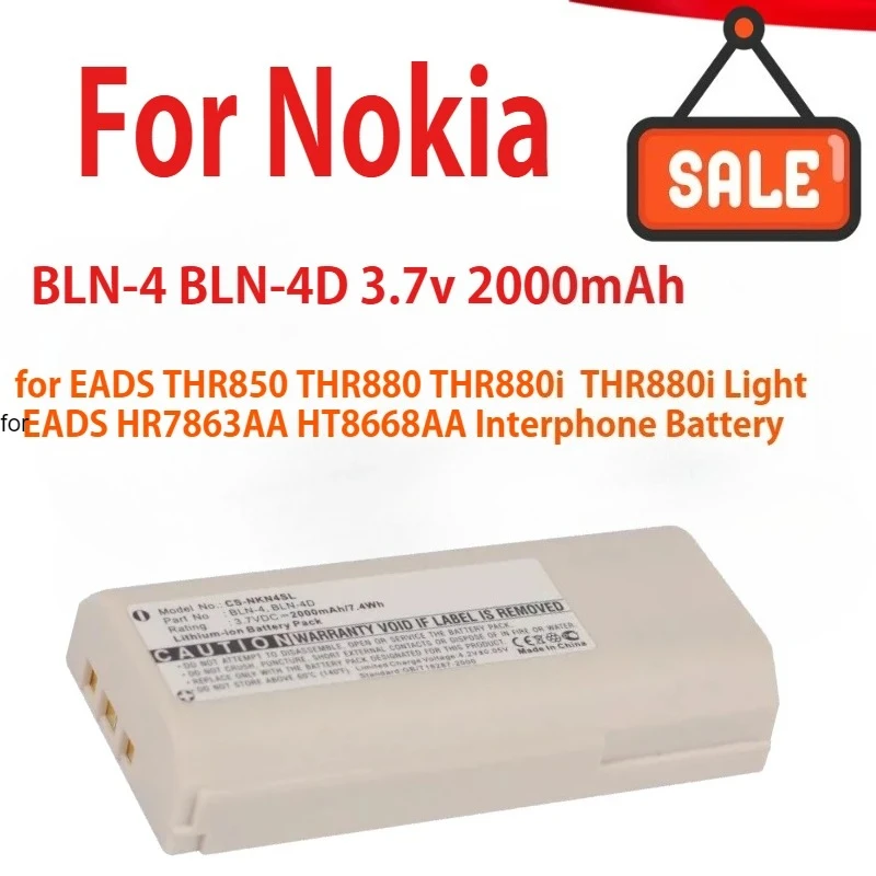 

2000mAh Battery BLN-4 BLN-4D for Nokia THR850 THR880 THR880i THR880i Light for EADS HR7863AA HT8668AA Interphone Battery