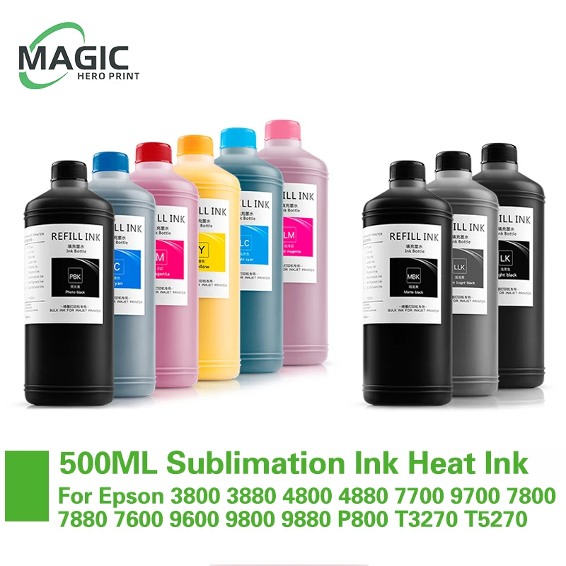 500ML Sublimation Ink Heat Transfer Ink For Epson 3800 3880 4800 4880 7700 9700 7800 7880 7600 9600 9800 9880 P800 T3270 T5270