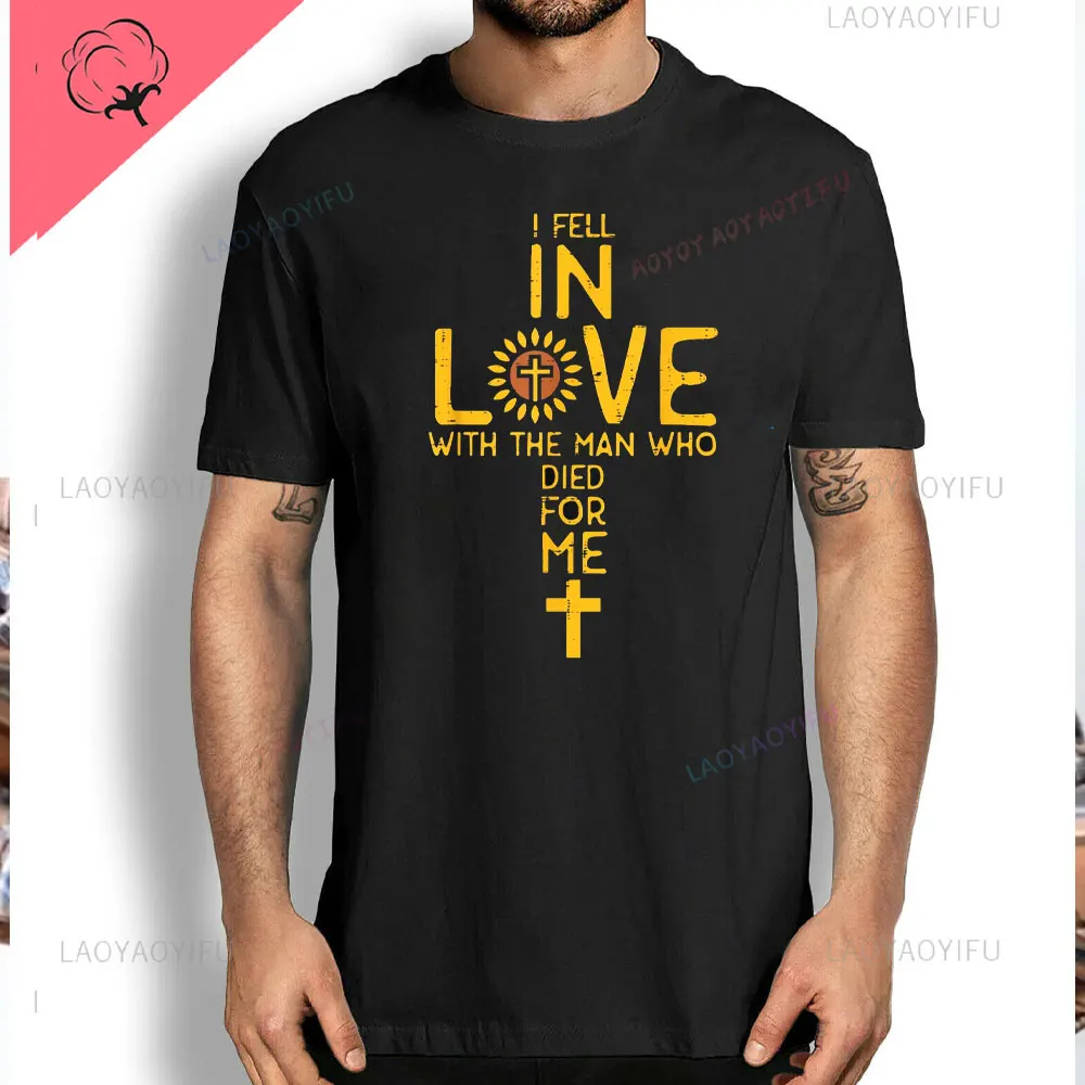 In Love with The Man Who Died for Me Christian Men Women T-Shirt Funny T Shirt  Graphic T Shirts Harajuku Streetwear 100% Cotton