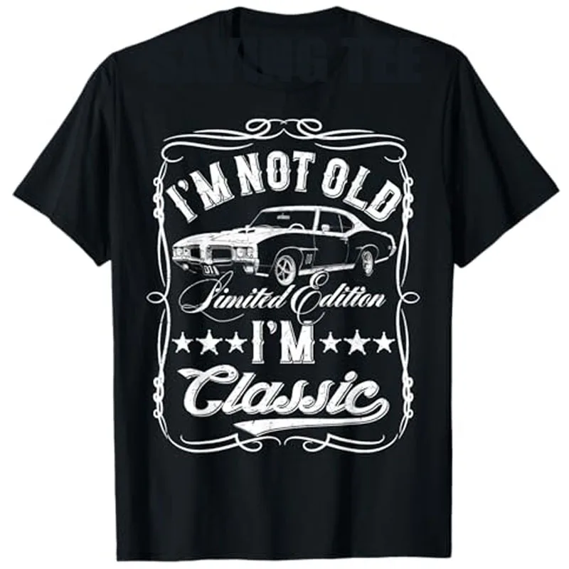 

I'm Not Old I'm Classic Funny Car Vintage Mens & Womens Cars T-Shirt Grandpa Father's Day Novelty Gift Retro Style Saying Tee