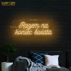 Custom 100x35cm Big LED Together At The End of The World Sign for Wedding Party Decoration Neon Sign Light Up Sign With Dimmer