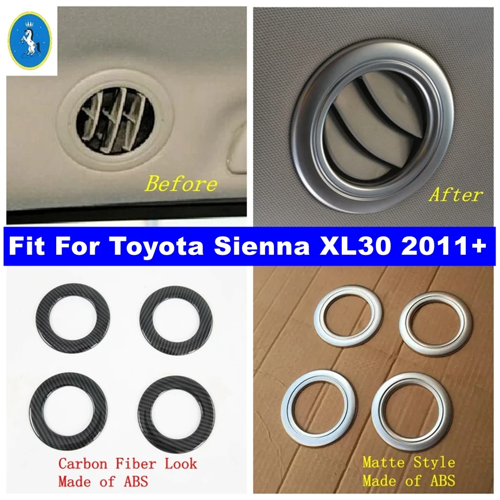 

Carbon Fiber / Matte Auto Accessories Roof Air Condition AC Vent Outlet Decor Ring Cover Trim For Toyota Sienna XL30 2011 - 2020