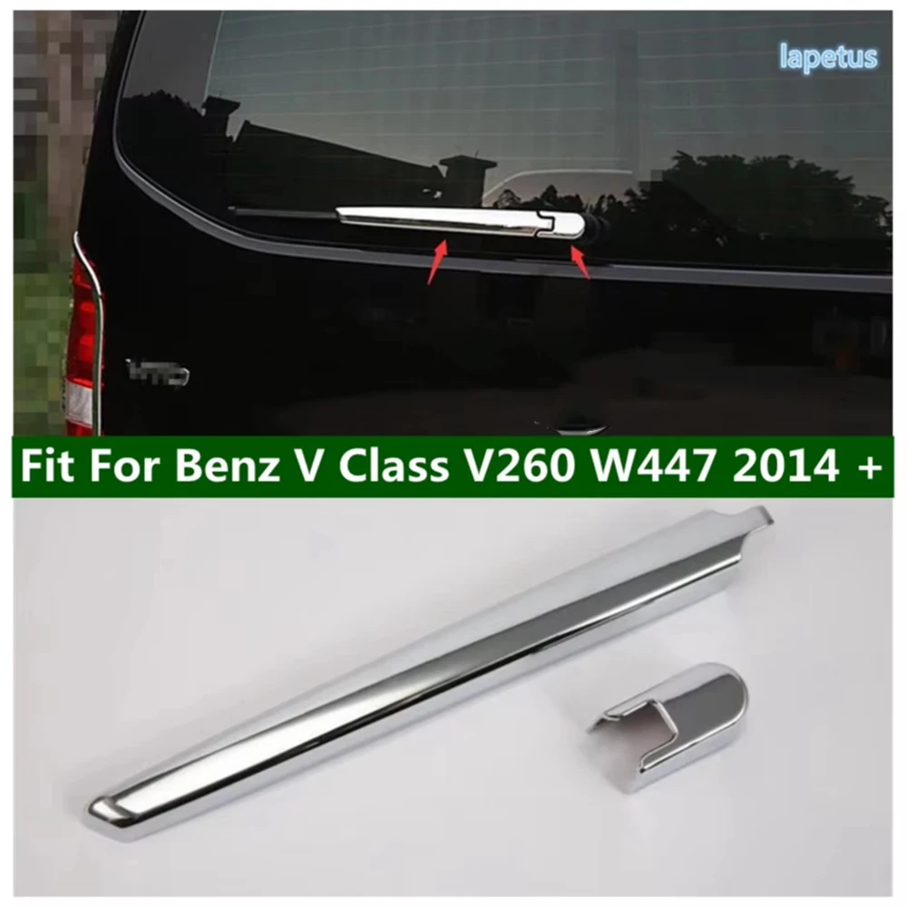 

Задний стеклоочиститель, декоративная рамка, накладка для Mercedes Benz V Class V260 W447 2014-20220, хромированные внешние аксессуары