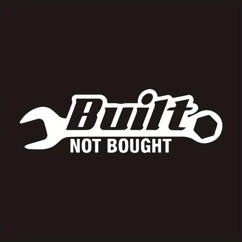 สติกเกอร์ติดรถยนต์ 1 ชิ้น ลายข้อความภาษาอังกฤษว่า “Built Not Bought” ดีไซน์รูปประแจ สำหรับตกแต่งรถยนต์ แล็ปท็อป และอุปกรณ์อื่นๆ