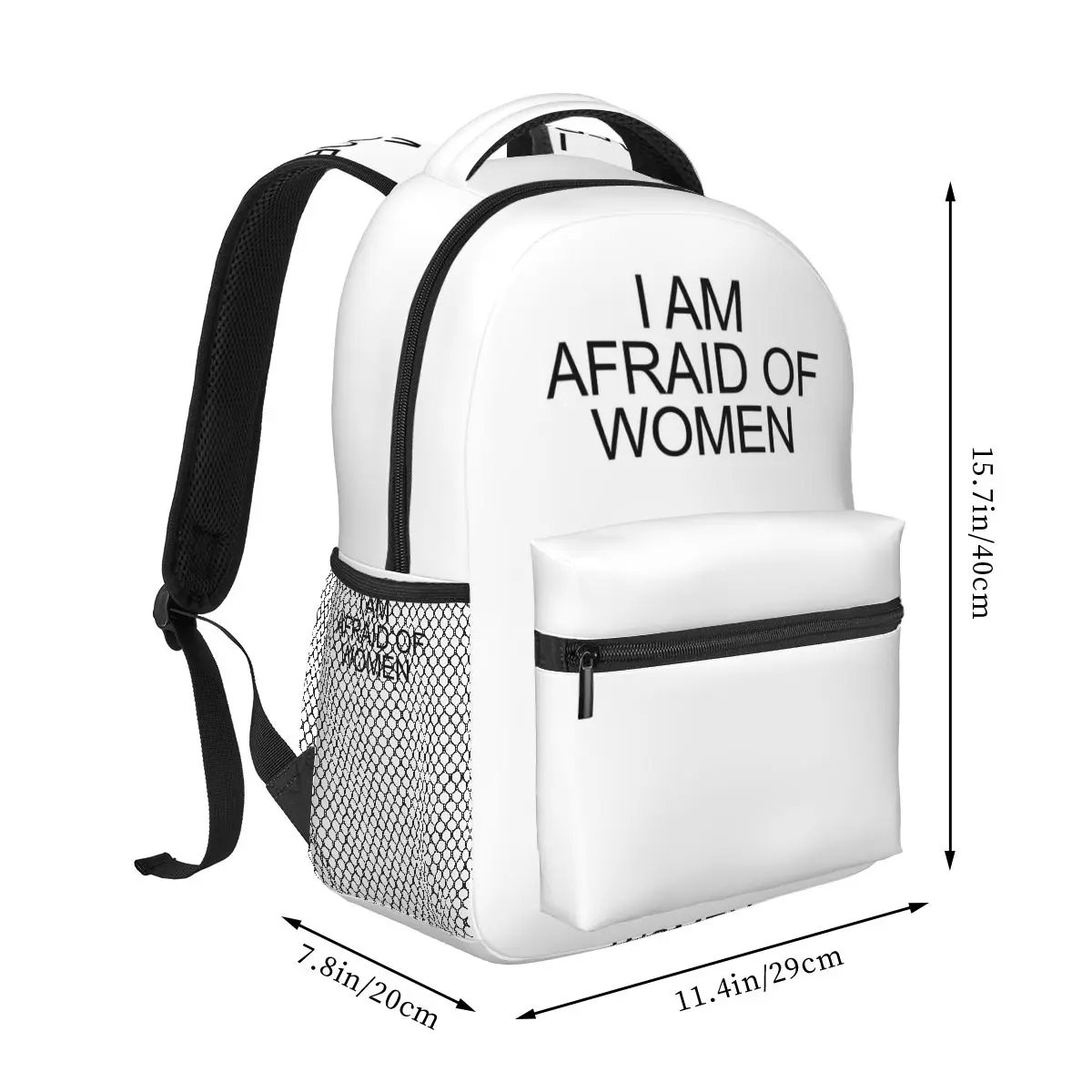 I Am Afraid Of Women Humor Gift Meme Backpack Student Boys Girls BookBag Children School Bag Computer Shoulder Bag for Men Women