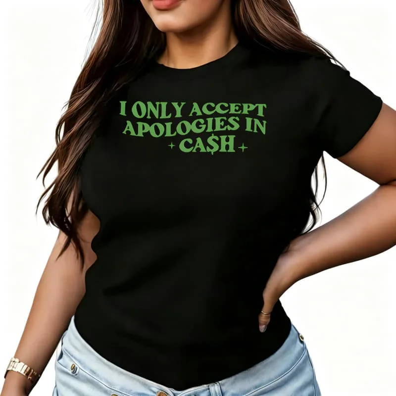 I Only Accept Women's T-Shirt 100% Cotton Funny Graphic Short Sleeve Tee Novelty Shirt Casual Crew Neck Top S-5Xl