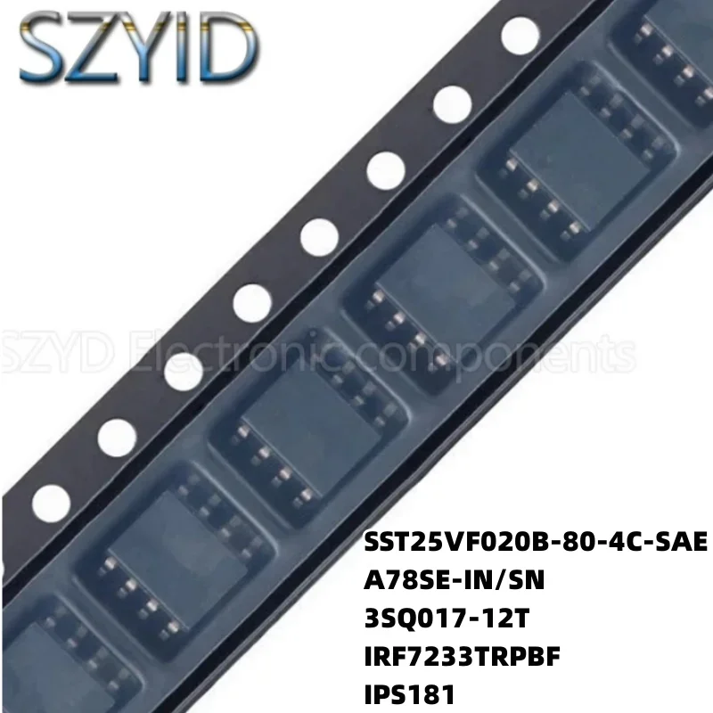1 قطعة SOP8-SST25VF020B-80-4C-SAE A78SE-IN/SN 3SQ017-12T IRF7233TRPBF IPS181