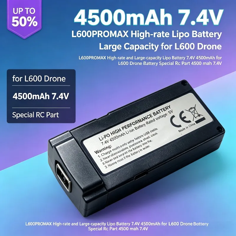 L600PROMAX High‑rate and Large‑capacity Lipo Battery 7.4V 4500mAh for L600 Drone Battery Special Rc Part 4500 MAh 7.4V