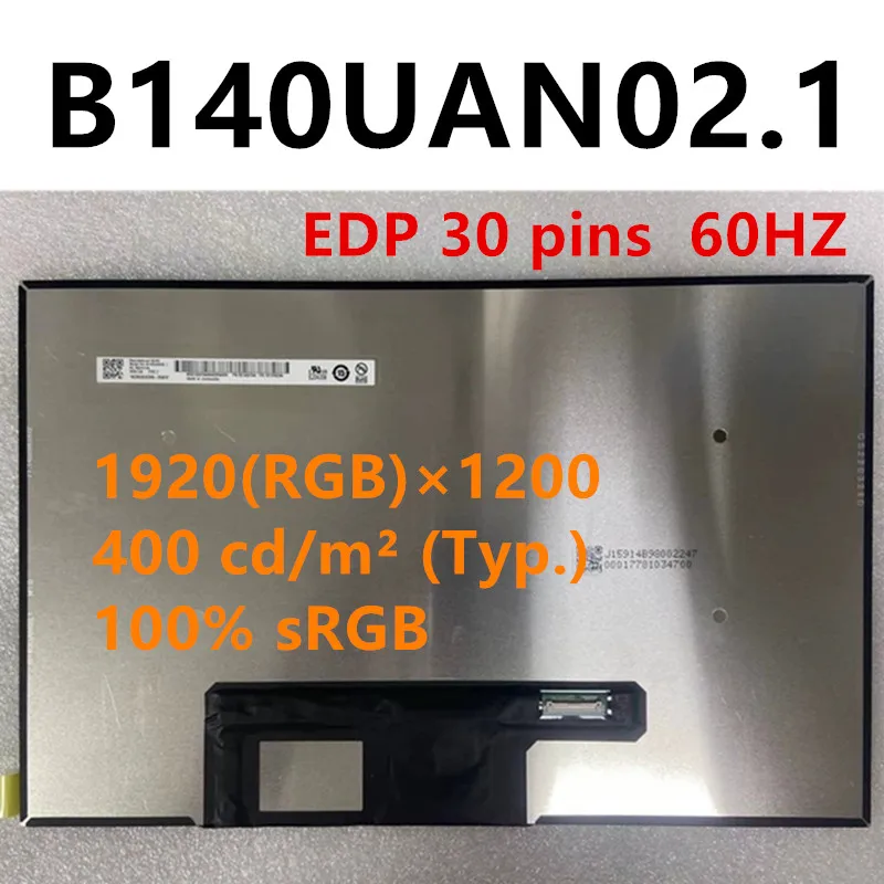 

B140UAN02.1 AUOD291 14 "60 Гц Замена ЖК-экрана ноутбука Светодиодный дисплей EDP 30 контактов 1920 × 1200 sRGB100% без сенсорного экрана протестировано
