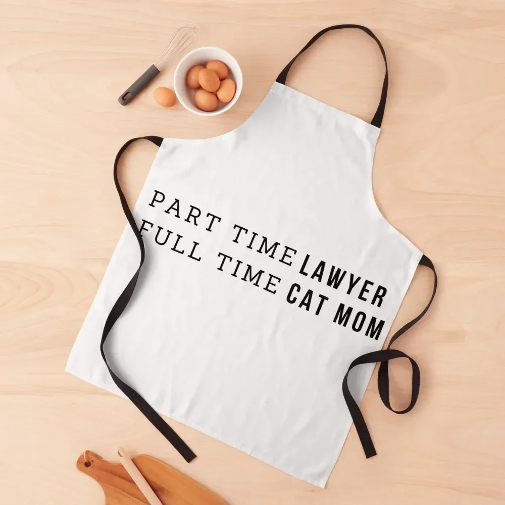 

lawyer and cat mom Apron Woman Work Useful Things For Kitchen Apron