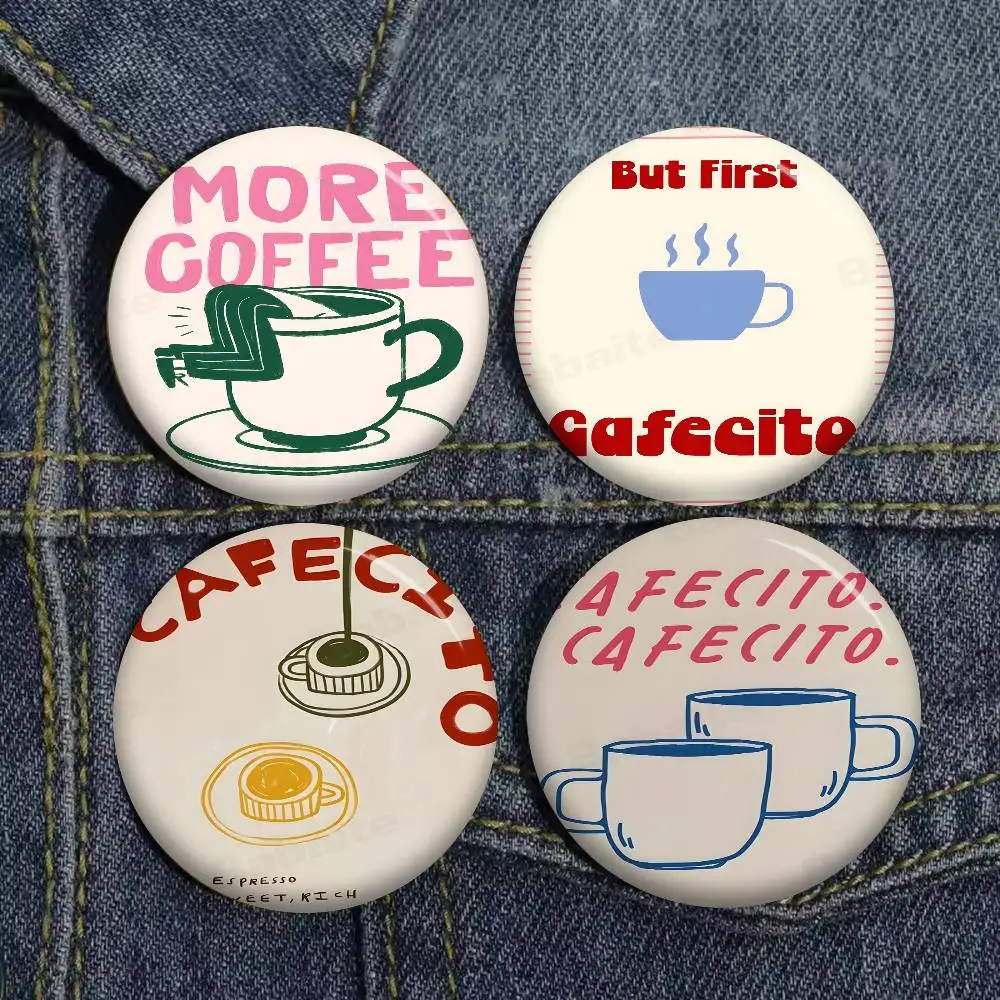 But First Cafecito Round Button Pins Slogan Creative Brooches Backpack Clothes Decoration Fashion Cartoon Jewelry Gifts