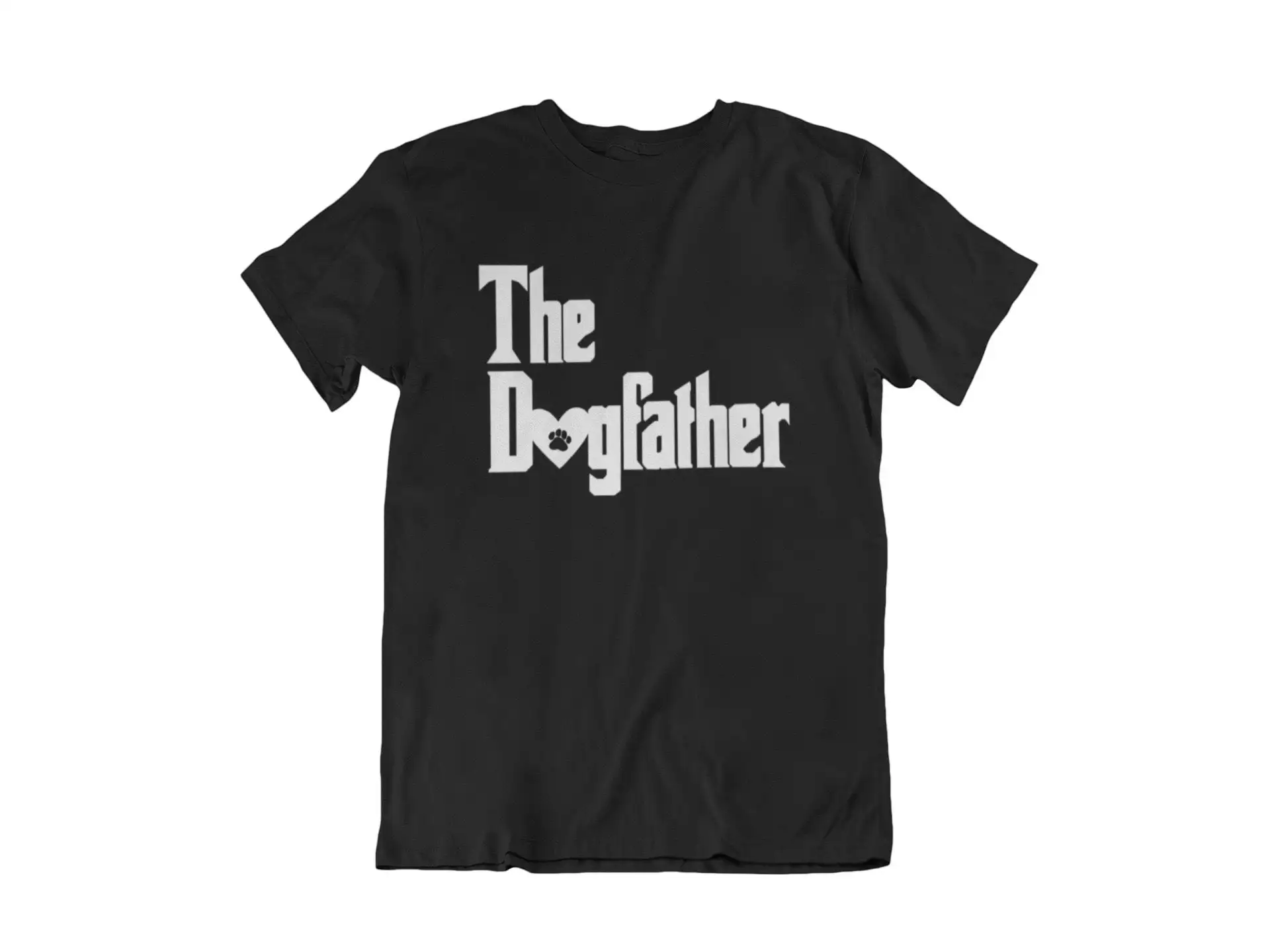 The Dogfather T Shirt Dog Lover Owner S Funny Paw Print Puppy Dogs Are My Favorite Animal