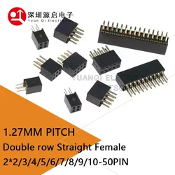 10PCS 2X2/3/4/5/6/7/8/9/10/12/15/20/25P/30/40p/50P PIN Double row Straight FEMALE PIN HEADER 1.27MM PITCH Strip Connector Socket