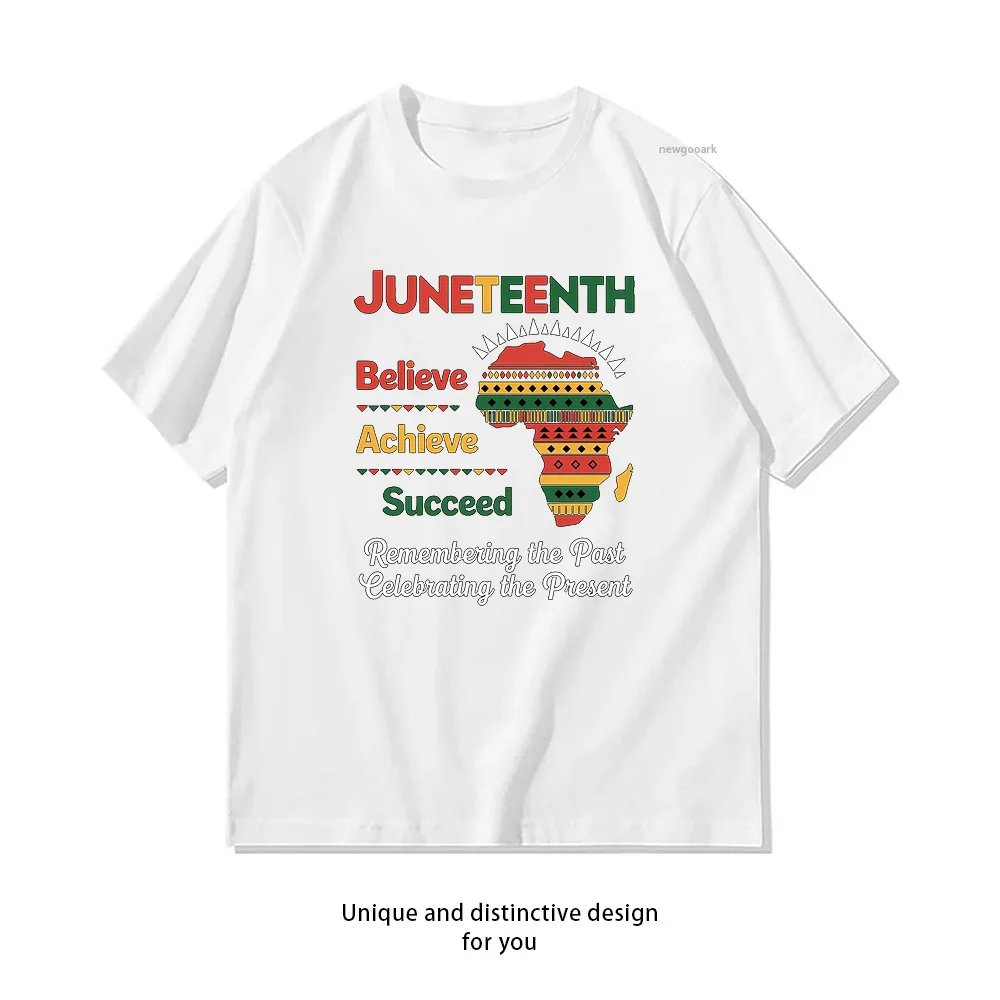 Juneteenth believe achieve succeed Is My Independence Day woman man Casual cotton printed t shirts summer O-neck tops tee