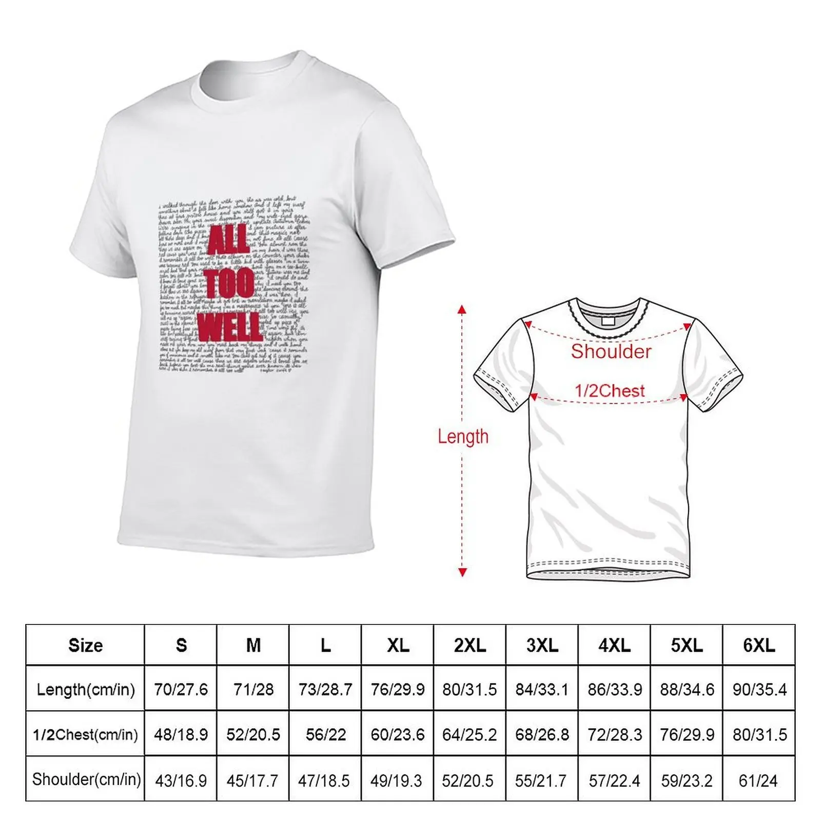 All Too Well - full lyrics T-Shirt fashion shirts kawaii clothes Men's cotton t-shirt