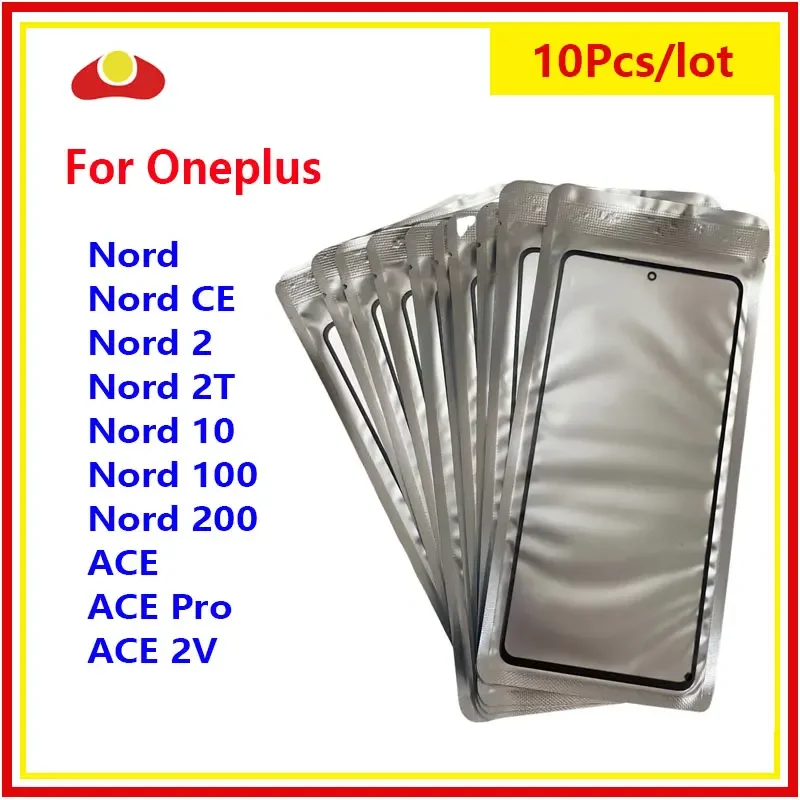 10Pcs Outer Screen For Oneplus 1+ Nord CE 2 2T N10 N100 N200 5G ACE 2V Pro Front Panel LCD Display Touch Glass Cove + OCA