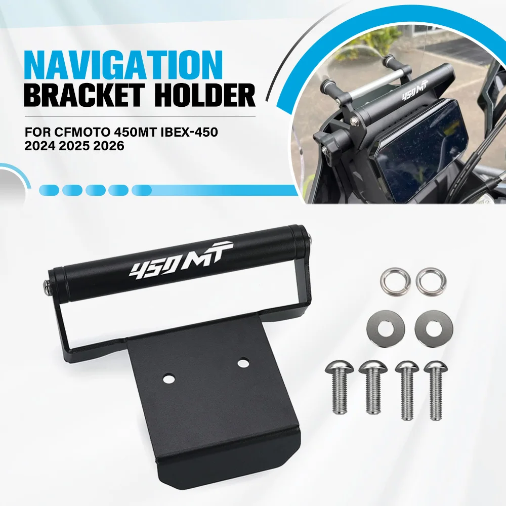 

For CFMOTO 450MT IBEX 450 450 MT 450-MT Ibex-450 2024 2025 2026 Motorcycle GPS Navigation Mounting Bracket Plate Phone Holder