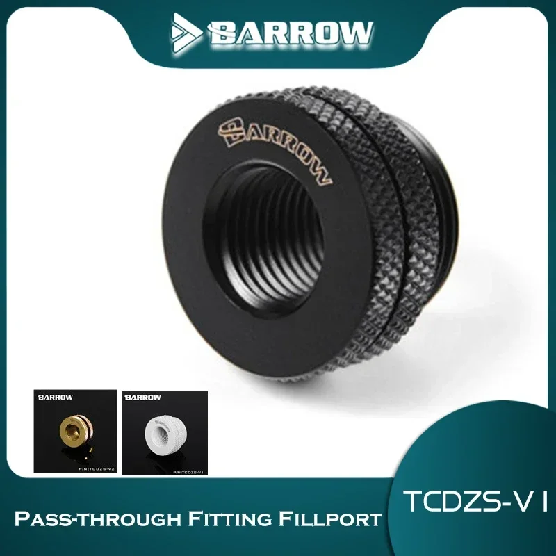 Barrow TCDZS-V1 G1/4'' Pass-Through Fitting for Water Inlet Port Injection Computer Water Cooling , TCDZS-V1
