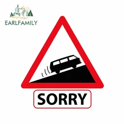 EARLFAMILY 13cm For Slow Vehicle Sorry Funny Car Stickers Occlusion Scratch Refrigerator Bumper Vinyl Car Wrap Campervan Decor