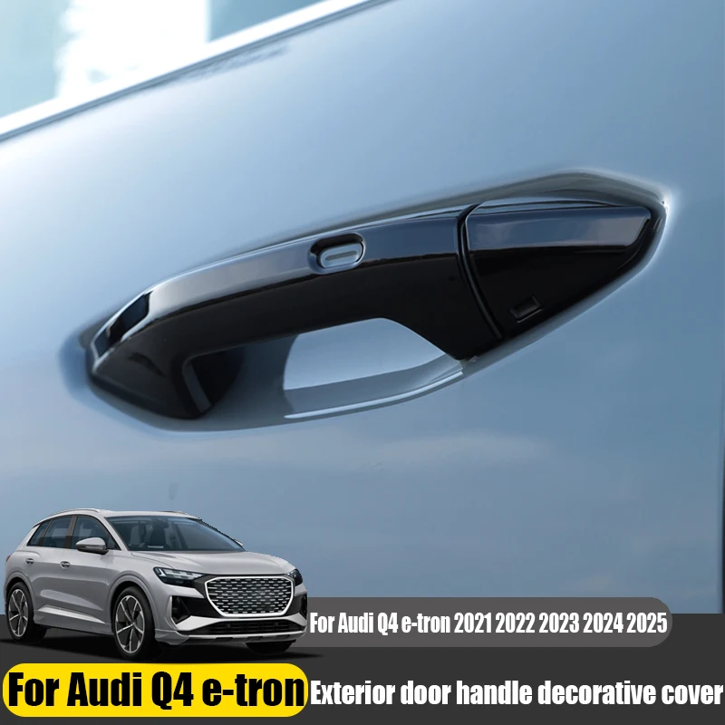 

Для Audi Q4 e-tron 2021 2022 2023 2024 2025 автомобильная наружная дверная ручка декоративная защитная крышка детали для модификации внешней части автомобиля