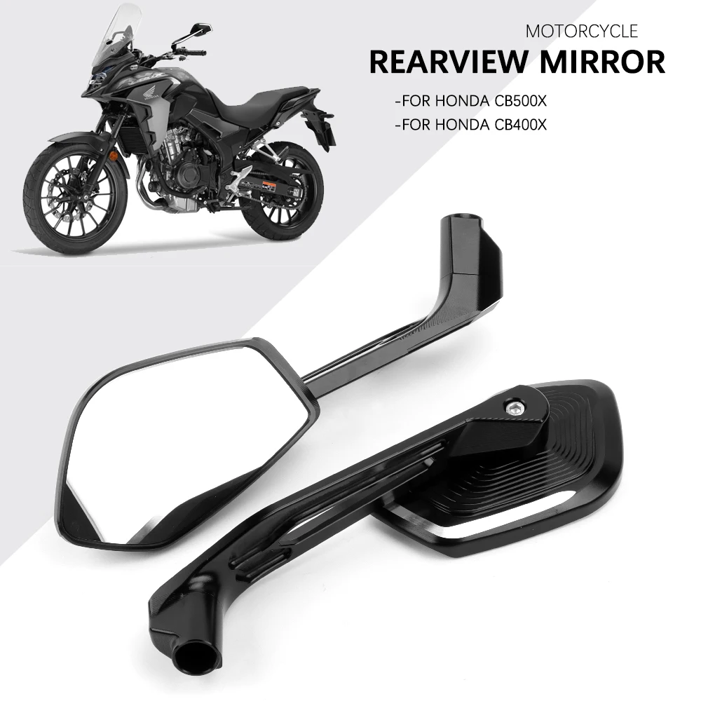 Rearview Mirror For HONDA CB500X CB500F CB400X CB400F CB650F Motorcycle Accessories Side CNC Rear View Mirror CB 500 X CB 400 X